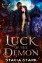 [Deals with Demons 04] • Luck of the Demon